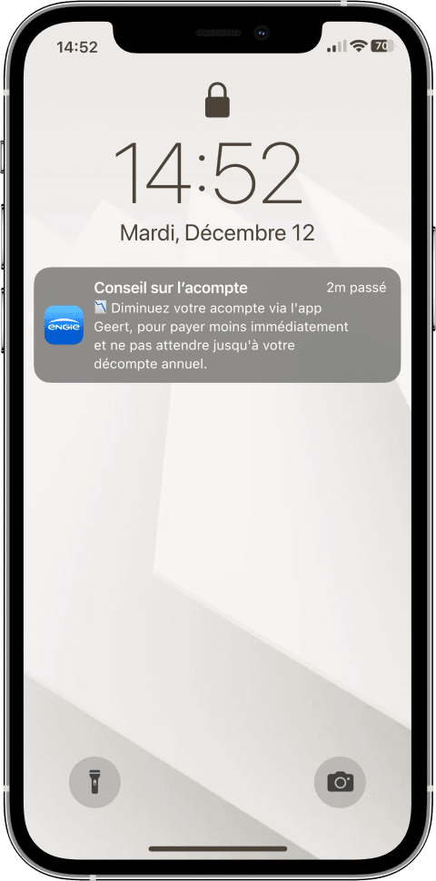 L'application Smart vous donne des conseils proactifs sur le montant de votre acompte via des notifications.